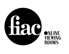 FIAC Online Viewing Rooms March 2nd — 7th, 2021